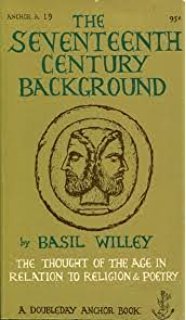 Basil Willey and the Terrible Awful No Good Seventeenth Century