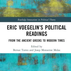 Political History Through the Eyes of Eric Voegelin